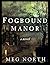 Fogbound Manor: A Novel