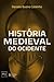História Medieval do Ocidente by Daniela Calainho