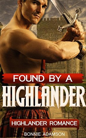 Found By A Highlander (Kindle Edition)