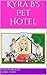 Kyra B's Pet Hotel by aaron Brooks