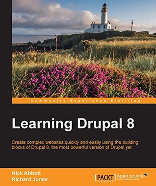Learning Drupal 8 (Kindle Edition)