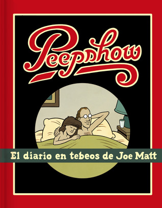 Peepshow: El diario en tebeos de Joe Matt