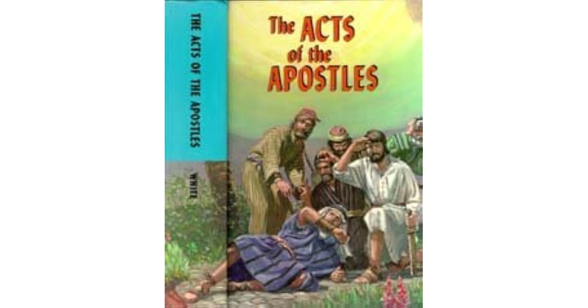 Acts of the Apostles by Ellen G. White