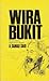 Wira Bukit by A. Samad Said