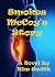 Smokes McCoy's Story by Kim A. Smith