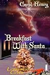 Breakfast With Santa by Carol  Henry