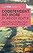 A Joosr Guide to… Codependent No More by Melody Beattie: How to Stop Controlling Others and Start Caring for Yourself
