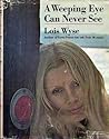 A Weeping Eye Can...