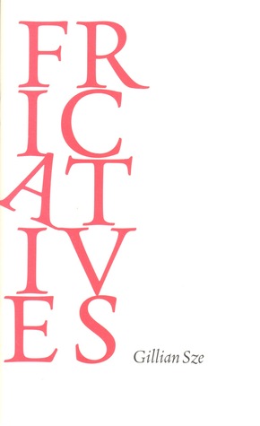 Fricatives (A Visit)