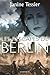 Les Rescapés De Berlin T.1 (French Edition)