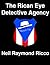 The Rican Eye Detective Agency by Neil Raymond Ricco