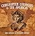 Christopher Columbus & the Americas : 3rd Grade US History Series: American History Encyclopedia (Children's Exploration History Books)