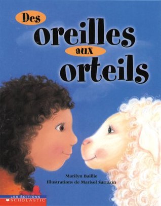 Des oreilles aux orteils (Paperback)