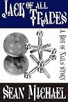 Jack of All Trades by Sean Michael