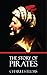 The Story of Pirates [Quintessential Classics] [Illustrated] by Charles Ellms