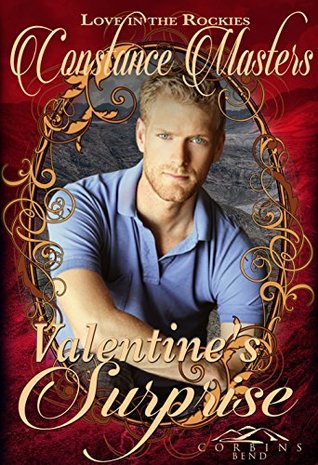 Valentine's Surprise: A Corbin's Bend Valentine's Day Novella (Love in the Rockies, #1)