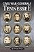 Civil War Generals of Tenne...