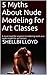 5 Myths About Nude Modeling for Art Classes: A must-read for anyone considering work as a nude model for art classes