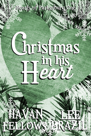 Christmas in His Heart (Hearts of Parkerburg, #1)