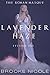 Lavender Haze: The Roman Masque-Episode One