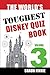 The World's Toughest Disney Quiz Book: Volume 3