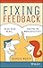 Fixing Feedback
