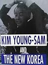 Kim Young-Sam and the New Korea