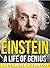 Einstein: A Life of Genius ...
