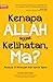 Kenapa Allah Nggak Kelihatan, Ma? by Sa'diah Lanre Said