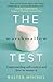 The Marshmallow Test by Walter Mischel The Marshmallow Test by Walter Mischel