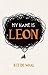 My Name is Leon
