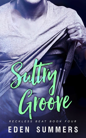 Sultry Groove (Reckless Beat, #4)