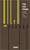 Hiltu und Ragnar by Frans Emil Sillanpää