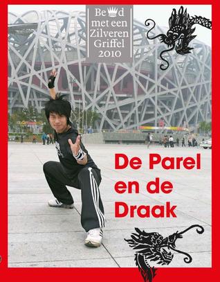 De Parel en de Draak: een boek vol qi van China (Paperback)