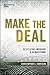 Make the Deal: Negotiating ...