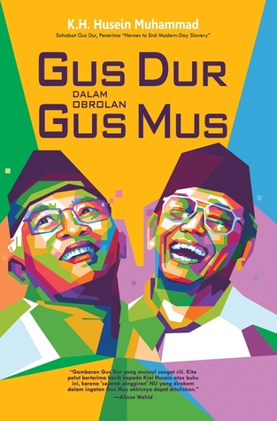 Gus Dur dalam Obrolan Gus Mus