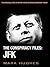 The Conspiracy Files: JFK