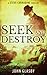 Seek and Destroy (Steve Carradine #1)