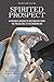 Spirited Prospect: A Portab...