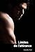 Limites de l'attirance (French Edition)