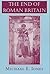 The End Of Roman Britain