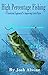 High Percentage Fishing by Josh Alwine