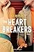 The Heartbreakers (The Heartbreaker Chronicles, #1)