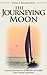 The Journeying Moon by Ernle Bradford