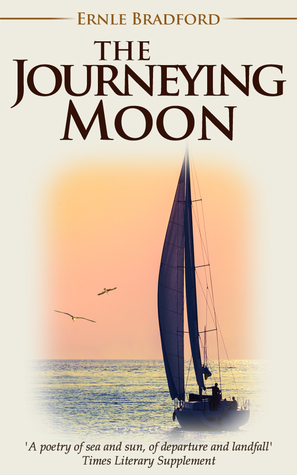 The Journeying Moon: Sailing Into History (Kindle Edition)
