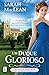 Um Duque Glorioso (The Rule...