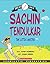 Scholastic Biographies: Sachin Tendulkar [Paperback] ROHINI CHOWDHURY