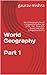 World Geography Part 1: Wor...