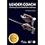 Leader Coach - Coaching como Filosofia de Liderança by José Roberto Marques