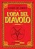 L'ora del diavolo by Alessio Del Debbio